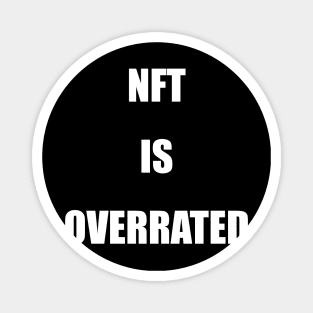 NFT is overrated Magnet